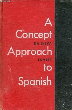 Image du vendeur pour A CONCEPT APPROACH TO SPANISH mis en vente par Le-Livre