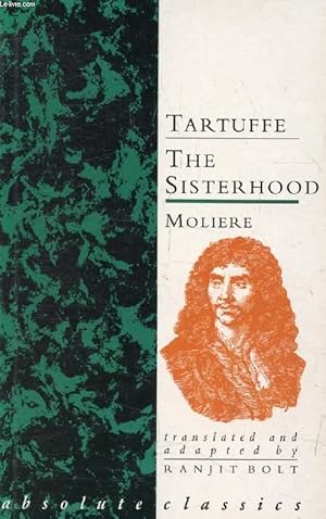 Image du vendeur pour TARTUFFE / THE SISTERHOOD mis en vente par Le-Livre