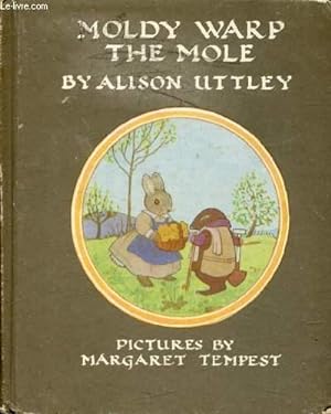 Seller image for MOLDY WARP THE MOLE for sale by Le-Livre