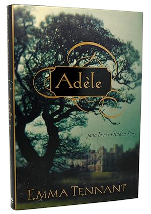 Seller image for ADELE Jane Eyre's Hidden Story for sale by Rare Book Cellar