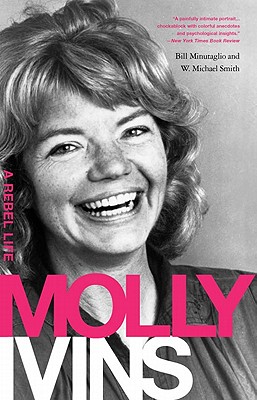 Seller image for Molly Ivins: A Rebel Life (Paperback or Softback) for sale by BargainBookStores