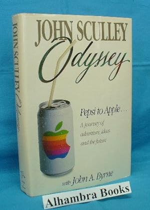 Odyssey : Pepsi to Apple - A Journey of Adventure, Ideas and the Future