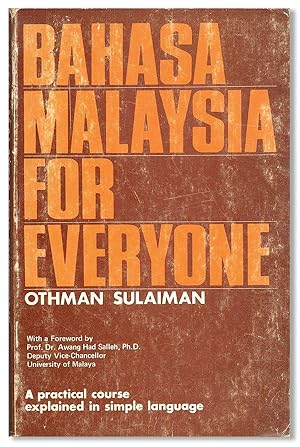 Seller image for Bahasa Malaysia For Everyone. A practical course explained in simple language for English speaking people for sale by Lorne Bair Rare Books, ABAA