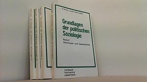 Bild des Verkufers fr Grundlagen der politischen Soziologie. 4 von 5 Bnden. Bd.1: Ideologie und Geschichte. Bd.2: Ideologie und System. Bd.4: Wissenschaft und Politik. Bd.5: Interessen und Interessengruppen. zum Verkauf von Antiquariat Uwe Berg