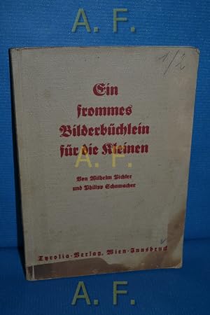 Imagen del vendedor de Ein frommes Bilderbchlein fr die Kleinen. a la venta por Antiquarische Fundgrube e.U.