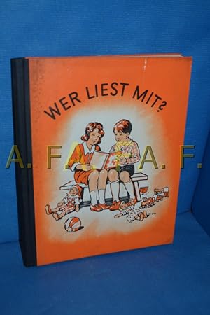 Imagen del vendedor de Wer liest mit? : Ein Bilder- u. Lesebuch fr kleine Schler in Stadt u. Land. Nach Vorschlgen einer Lehrerarbeitsgemeinschaft bearb. von Josef Leiter. Die Bilder zeichnete Ernst Kutzer a la venta por Antiquarische Fundgrube e.U.