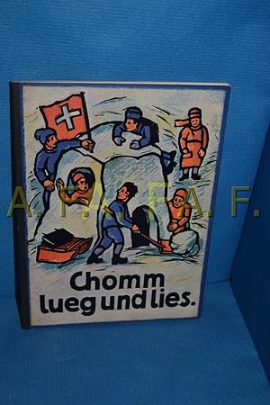 Immagine del venditore per Chomm lueg und lies venduto da Antiquarische Fundgrube e.U.