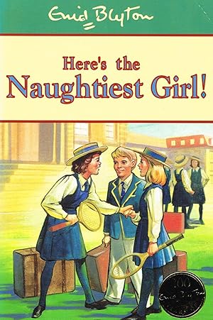 Image du vendeur pour Here's The Naughtiest Girl : mis en vente par Sapphire Books