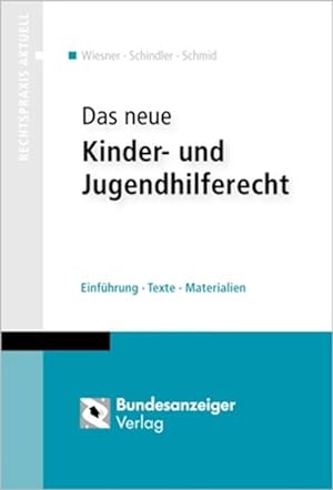 Seller image for Das neue Kinder- und Jugendhilferecht Einfhrung - Texte - Materialien for sale by Roland Antiquariat UG haftungsbeschrnkt