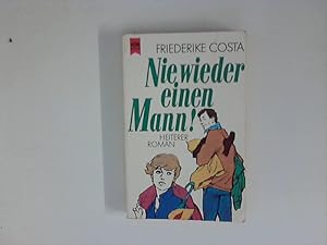 Seller image for Nie wieder einen Mann! : heiterer Roman. for sale by ANTIQUARIAT FRDEBUCH Inh.Michael Simon