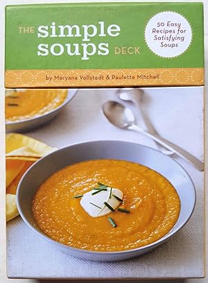 Seller image for The Simple Soups Deck: 50 Easy Recipes for Satisfying Soups for sale by Shoestring Collectibooks
