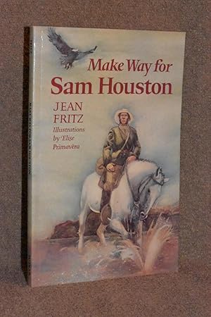 Make Way for Sam Houston