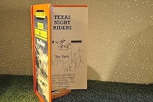 Seller image for Texas Night Riders **SIGNED** for sale by Longs Peak Book Company