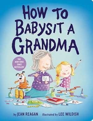 Seller image for How to Babysit a Grandma (Board Book) for sale by BargainBookStores