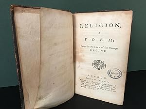 Religion, a Poem: From the French of the Younger Racine