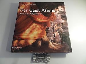 Seller image for Der Geist Asiens : Reise zu den heiligen Sttten. for sale by Druckwaren Antiquariat