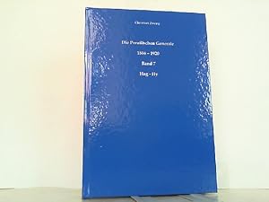 Imagen del vendedor de Die Preuischen Generale 1866 - 1920. Band 7: Hag - Hy. a la venta por Antiquariat Ehbrecht - Preis inkl. MwSt.