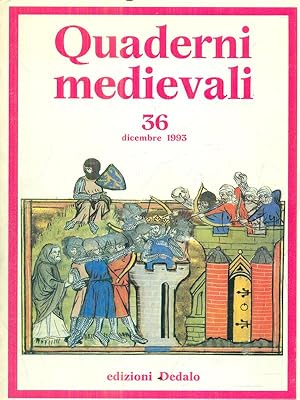 Bild des Verkufers fr Quaderni medievali. 36/ dicembre 1993 zum Verkauf von Librodifaccia