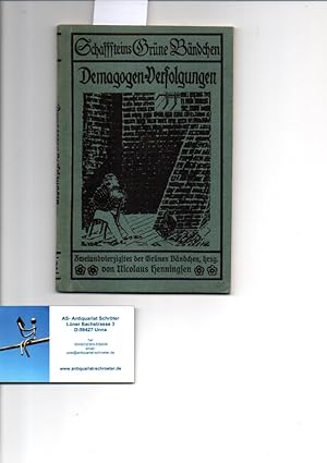 Demagogen-Verfolgungen. Deutsche Dichterschicksale 1815 - 1840. Mit Schwarzweißzeichnungen von Ha...