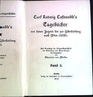 Carl Ludwig Costenoble s Tagebücher von seiner Jugend bis zur Übersiedlung nach Wien (1818), Band...