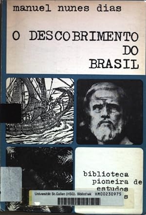 Bild des Verkufers fr O Descobrimento do Brasil (Subsidio para o estudo da integracao do Atlantico Sul) zum Verkauf von books4less (Versandantiquariat Petra Gros GmbH & Co. KG)