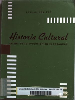 Imagen del vendedor de Historia Cultural: Resena de su Evolucion en el Paraguay. a la venta por books4less (Versandantiquariat Petra Gros GmbH & Co. KG)