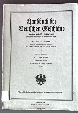 Bild des Verkufers fr Die Diktatur Hitlers bis zum Beginn des Zweiten Weltkrieges; Handbuch der Deutschen Geschichte, Band IV, Abschnitt 4, 1. Teil; zum Verkauf von books4less (Versandantiquariat Petra Gros GmbH & Co. KG)