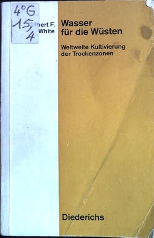 Bild des Verkufers fr Wasser fr die Wsten: Weltweite Kultivierung der Trockenzonen. Schriftenreihe der Deutschen UNESCO-Kommission zum Verkauf von books4less (Versandantiquariat Petra Gros GmbH & Co. KG)