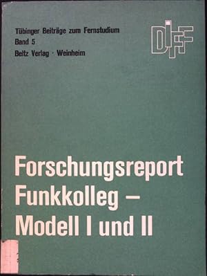 Bild des Verkufers fr Forschungsreport Funkkolleg, Modell I und II. Tbinger Beitrge zum Fernstudium, Band 5 zum Verkauf von books4less (Versandantiquariat Petra Gros GmbH & Co. KG)