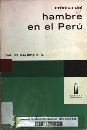 Bild des Verkufers fr Cronica del Hambre en el Peru. zum Verkauf von books4less (Versandantiquariat Petra Gros GmbH & Co. KG)