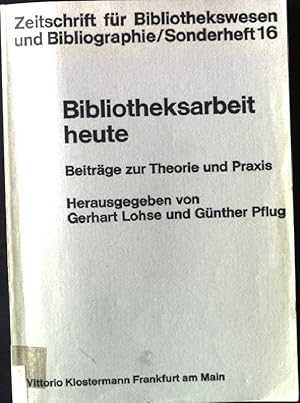 Bild des Verkufers fr Bibliotheksarbeit heute, Beitrge zur Theorie udn Praxis, Festschrift fr Werner Krief zum 65.Geburtstag Zeitschrift fr Bibliothekswesen und BIbliographie/ Sonderheft 16 zum Verkauf von books4less (Versandantiquariat Petra Gros GmbH & Co. KG)