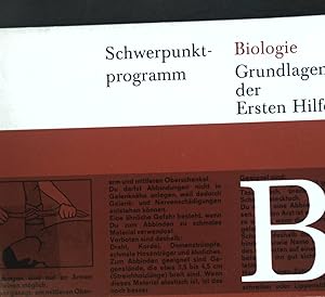 Bild des Verkufers fr Grundlagen der Ersten Hilfe. Schwerpunktprogramm Biologie; zum Verkauf von books4less (Versandantiquariat Petra Gros GmbH & Co. KG)