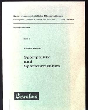Bild des Verkufers fr Sportpolitik und Sportcurriculum. Sportwissenschaftliche Dissertationen ; Bd. 6 : Sportpdagogik zum Verkauf von books4less (Versandantiquariat Petra Gros GmbH & Co. KG)