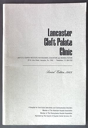 Lancaster Cleft Palate Clinic and H. K. Cooper Institut for Research, Education and Rehabilitatio...