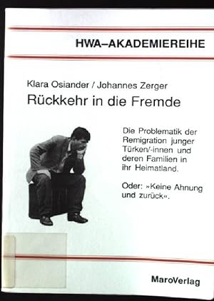 Image du vendeur pour Rckkehr in die Fremde HWA-Akademiereihe mis en vente par books4less (Versandantiquariat Petra Gros GmbH & Co. KG)