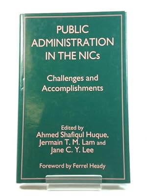 Seller image for Public Administration in the NICs: Challenges and Accomplishments for sale by PsychoBabel & Skoob Books