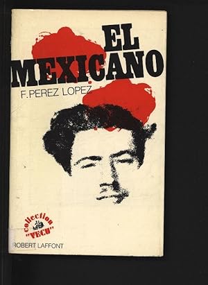 Seller image for El Mexicano : journal. for sale by Antiquariat Bookfarm