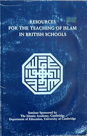 Seller image for Resources for the Teaching of Islam in Schools: An Agreed Statement and Some Relevant Papers for sale by Shore Books