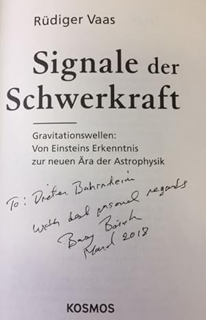 Signale der Schwerkraft. Gravitationswellen: Von Einsteins Erkenntnis zur neuen Ära der Astrophysik.