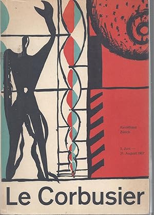 Immagine del venditore per LE CORBUSIER Architektur Malerei Plastik Wandteppiche - Kunsthaus Zrich 5. Juni - 31. August 1957 venduto da ART...on paper - 20th Century Art Books