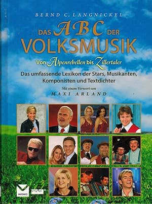 Bild des Verkufers fr Das ABC der Volksmusik: Von Alpenrebellen bis Zillertaler zum Verkauf von Paderbuch e.Kfm. Inh. Ralf R. Eichmann