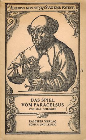 Bild des Verkufers fr Das Spiel vom Paracelsus. In drei Akten. zum Verkauf von Occulte Buchhandlung "Inveha"