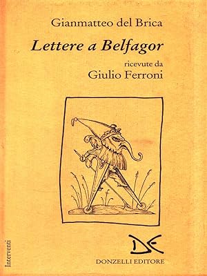 Bild des Verkufers fr Lettere a Belfagor zum Verkauf von Librodifaccia