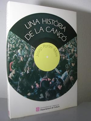 UNA HISTORIA DE LA CANÇO