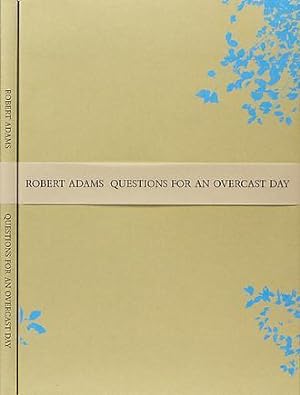 Bild des Verkufers fr Robert Adams: Questions for an Overcast Day zum Verkauf von Matthew Marks Gallery