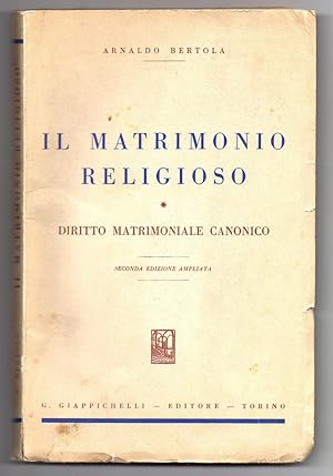 Seller image for Il matrimonio religioso. diritto matrimoniale canonico for sale by Libreria Oltre il Catalogo