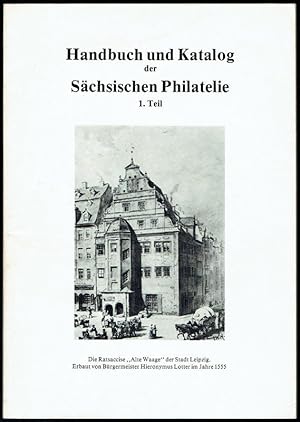 Seller image for Handbuch und Katalog der schsischen Philatelie for sale by Antiquariat Hardner