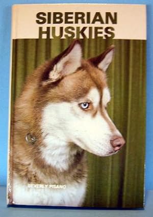Seller image for SIBERIAN HUSKIES for sale by B A Downie Dog Books