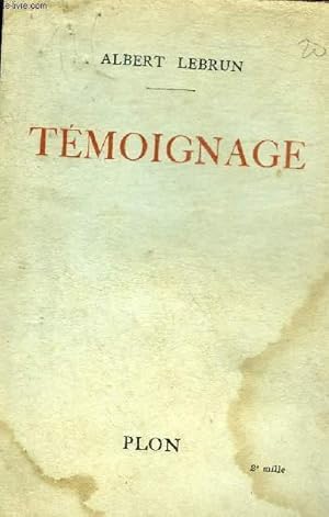 Seller image for TEMOIGNAGE. for sale by Le-Livre