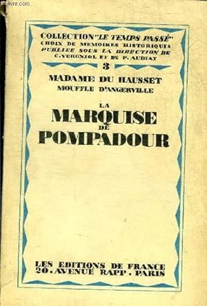 Imagen del vendedor de LA MARQUISE DE POMPADOUR - COLLECTION LE TEMPS PASSE 3. a la venta por Le-Livre